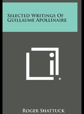 【预售】Selected Writings of Guillaume Apollinaire