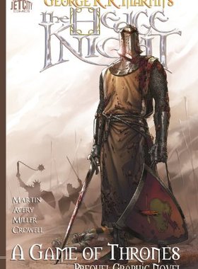 【预售】The Hedge Knight: A Game of Thrones Prequel Gr...