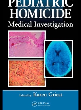 【预售】Pediatric Homicide: Medical Investigation