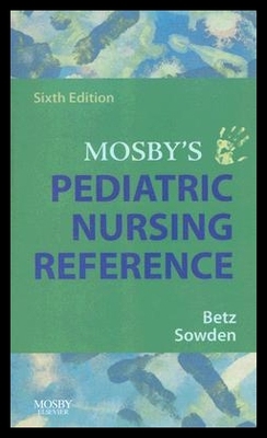 【预售】Mosby's Pediatric Nursing Reference