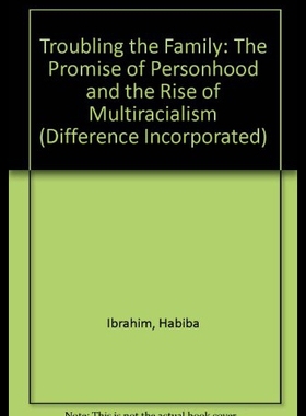 【预售】Troubling the Family: The Promise of Personhood a