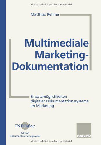 【预售】Multimediale Marketing-Dokumentation: Einsatzm...