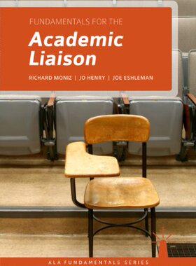 【预售】Fundamentals for the Academic Liaison