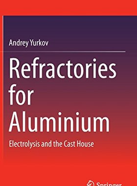 【预订】Refractories for Aluminium
