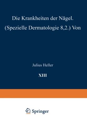 【预订】Die Krankheiten Der Nagel: Spe Ielle...