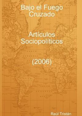 【预售】Bajo El Fuego Cruzado. Art Culos Sociopol Tico...
