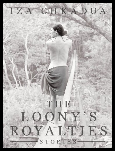 【预售】The Loony's Royalties: Stories