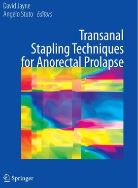 【预订】Transanal Stapling Techniques for An...