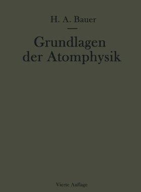 【预订】Grundlagen Der Atomphysik: Eine Einf...