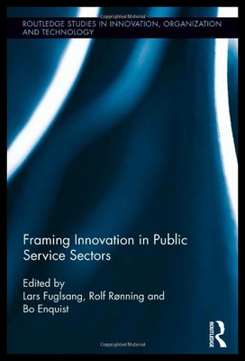 【预售】Framing Innovation in Public Service Sectors