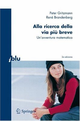 【预订】Alla Ricerca Della Via Piu Breve: Un...