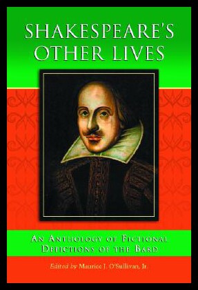 【预售】Shakespeare's Other Lives: An Anthology of Fictio