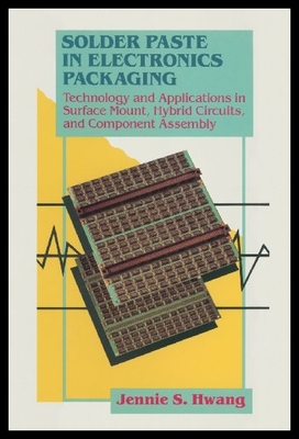 【预售】Solder Paste in Electronics Packaging: Technology
