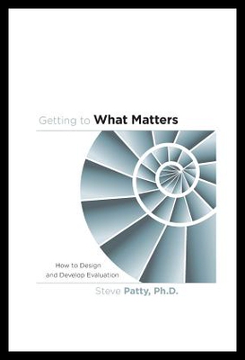 【预售】Getting to What Matters: How to Design and Develo