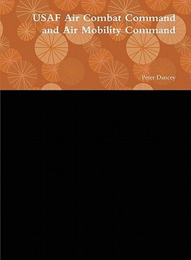 【预售】USAF Air Combat Command and Air Mobility Command