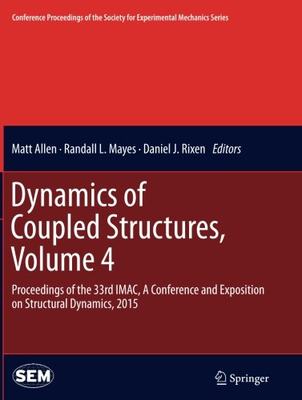 【预订】Dynamics of Coupled Structures, Volu...