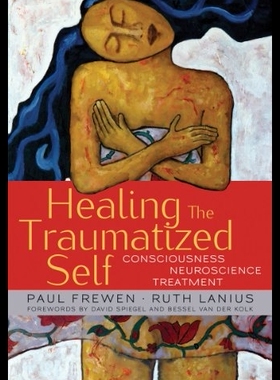 【预售】Healing the Traumatized Self: Consciou