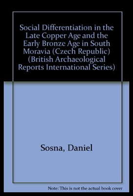 【预售】Social Differentiation in the Late Copper Age and