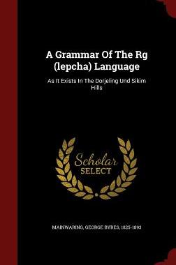 【预售】A Grammar of the RG (Lepcha) Languag...