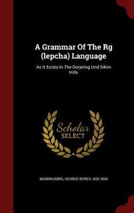 【预售】A Grammar of the RG (Lepcha) Languag...