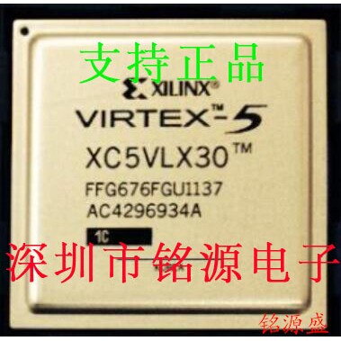 铭源盛 全新 XC5VLX30-1FFG676C XC5VLX30-1FF676C BGA676 芯片