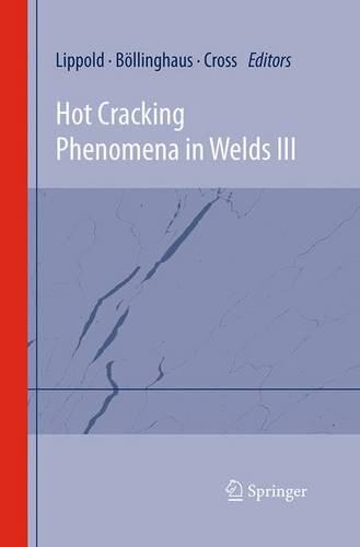 【预订】Hot Cracking Phenomena in Welds III
