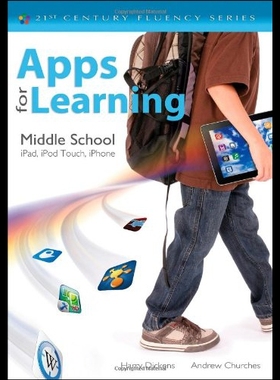 【预售】Apps for Learning, Middle School: Ipad, iPod Touc
