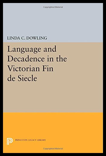 【预售】Language and Decadence in the Victorian Fin de Si