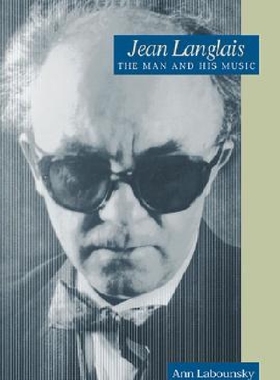 【预订】Jean Langlais the Man and His Music...