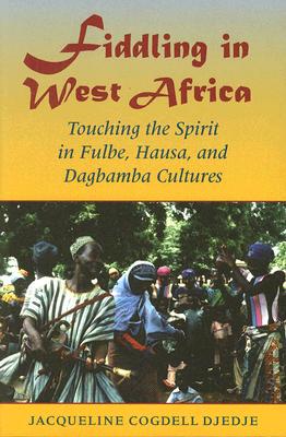 【预售】Fiddling in West Africa: Touching th...