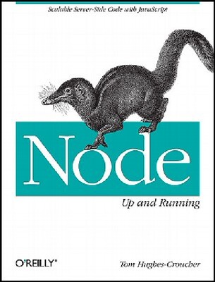 【预订】Node: Up and Running: Scalable Serve...