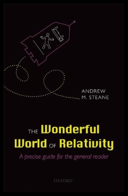 【预售】The Wonderful World of Relativity: A Precise Guid
