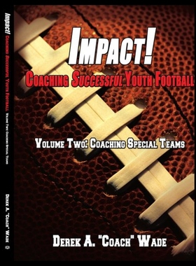 【预售】Impact! Coaching Successful Youth Football: Volum