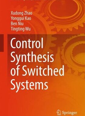【预订】Control Synthesis of Switched Systems