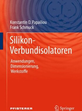 【预订】Silikon-Verbundisolatoren: Werkstoff...