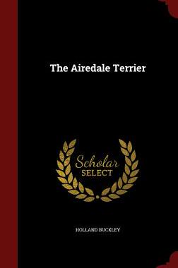 【预售】The Airedale Terrier