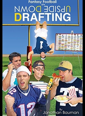 【预售】Fantasy Football Via Upside Down Drafting