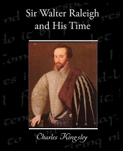 【预售】Sir Walter Raleigh and His Time...