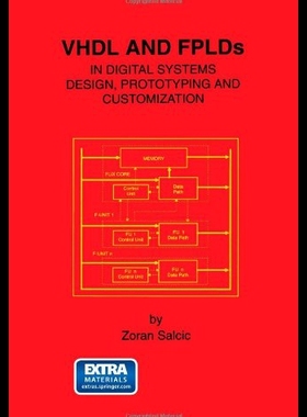 【预售】VHDL and Fplds in Digital Systems Design, Prototy