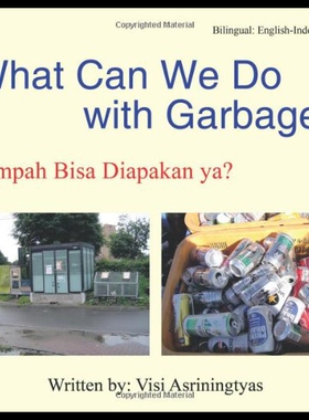 【预售】What Can We Do with Garbage?: Sampah Bisa Diapaka
