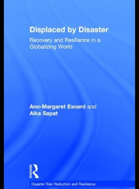【预售】Displaced by Disaster: Recovery and Resilience in