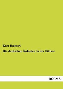Deutschen Die Kolonien Sudsee Der 预售