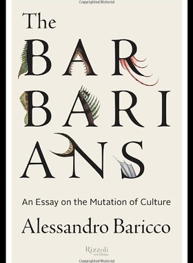 【预售】The Barbarians: An Essay on the Mutati