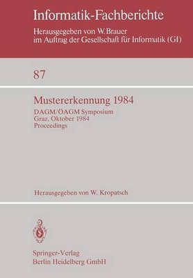 【预订】Mustererkennung 1984: Dagm/Oagm Symp...