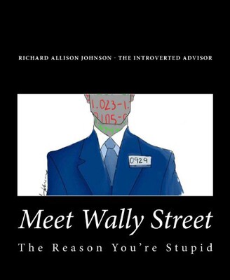 【预售】Meet Wally Street: The Reason You're Stupid