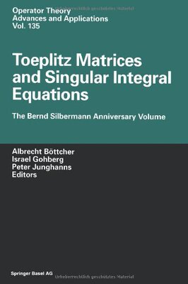 【预售】Toeplitz Matrices and Singular Integral Equati...