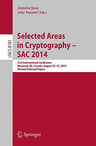 【预订】Selected Areas in Cryptography -- SAC 2014