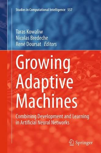 【预订】Growing Adaptive Machines: Combining...