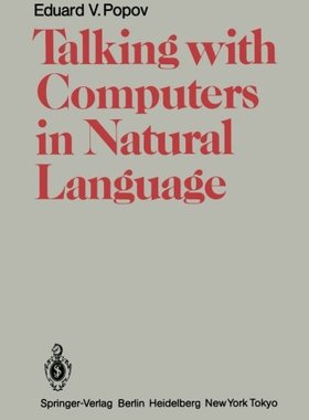【预订】Talking with Computers in Natural Language