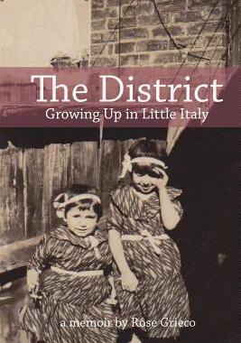 【预售】The District: Growing Up in Little Italy